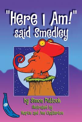 "Here I am" Said Smedley: Blue Banana - Simon Puttock - cover