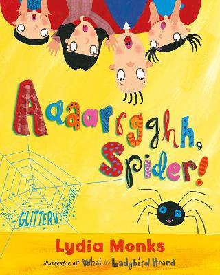 Aaaarrgghh Spider! - Lydia Monks - cover
