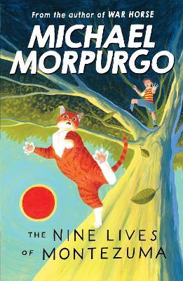 The Nine Lives of Montezuma - Michael Morpurgo - cover