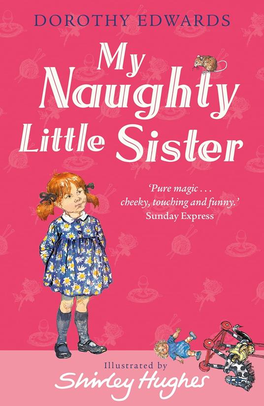 My Naughty Little Sister (My Naughty Little Sister) - Dorothy Edwards,Hughes Shirley - ebook