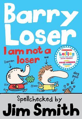 Barry Loser: I am Not a Loser - Jim Smith - cover