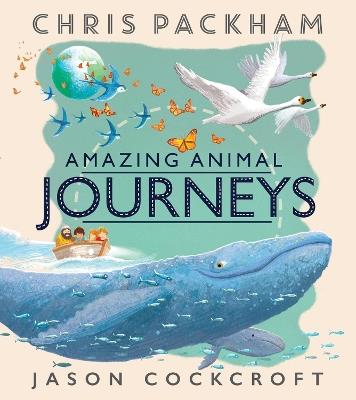 Amazing Animal Journeys - Chris Packham - cover