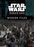 Star Wars Rogue One: Mission Files