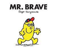 Mr. Brave - Roger Hargreaves - cover
