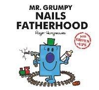 Mr. Grumpy Nails Fatherhood - Liz Bankes,Lizzie Daykin,Sarah Daykin - cover