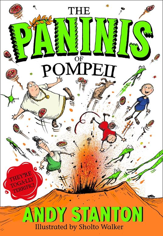 The Paninis of Pompeii - Andy Stanton,Sholto Walker - ebook