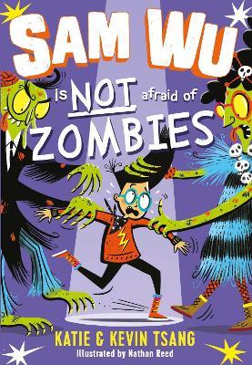 Sam Wu is Not Afraid of Zombies - Katie Tsang,Kevin Tsang - cover