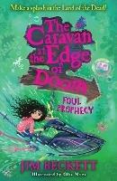 The Caravan at the Edge of Doom: Foul Prophecy - Jim Beckett - cover