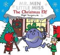 Mr. Men Little Miss The Christmas Elf - Adam Hargreaves - cover