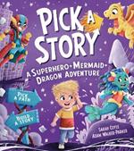 A SUPERHERO MERMAID DRAGON ADVENTURE