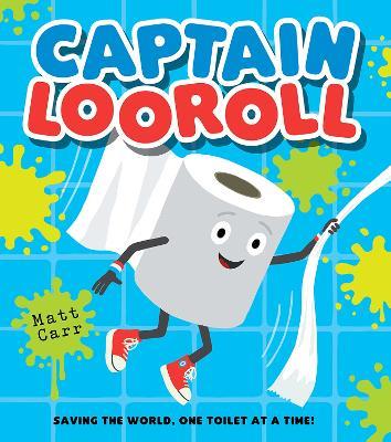 Captain Looroll - Matt Carr - cover