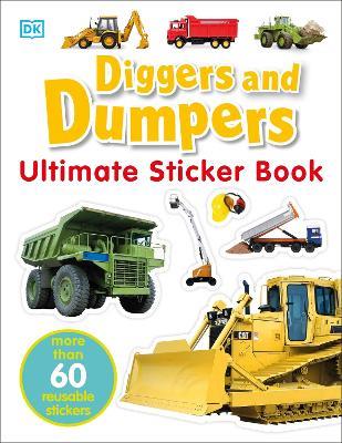 Diggers & Dumpers Ultimate Sticker Book - DK - cover
