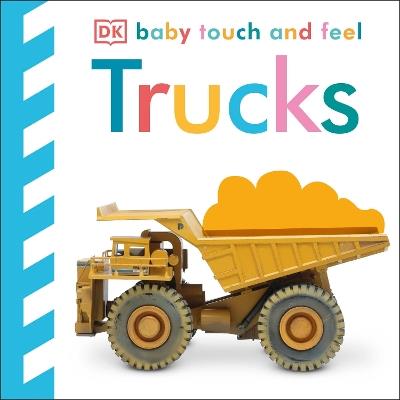 Baby Touch and Feel Trucks - DK - cover