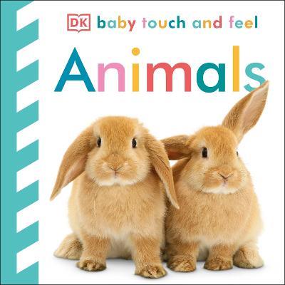 Baby Touch and Feel Animals - DK - cover