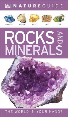 Nature Guide Rocks and Minerals: The World in Your Hands - DK - cover