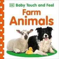 Baby Touch and Feel Farm Animals - DK - cover