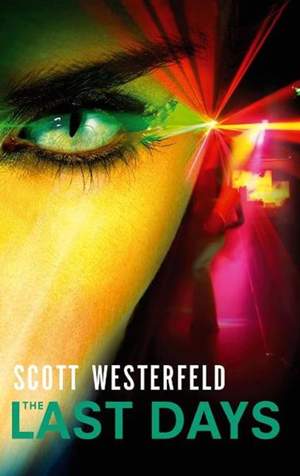 The Last Days - Scott Westerfeld - ebook