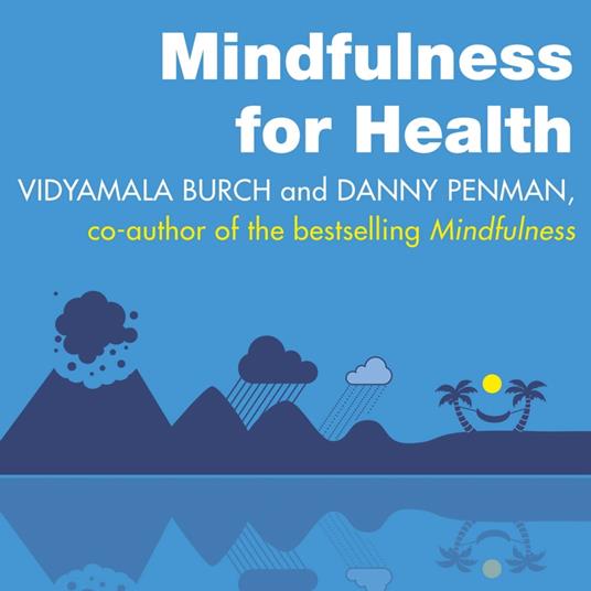Mindfulness for Health