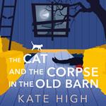 The Cat and the Corpse in the Old Barn