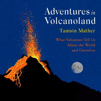 Adventures in Volcanoland