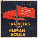 Engineers of Human Souls
