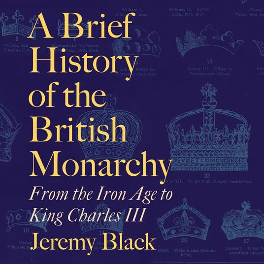 A Brief History of the British Monarchy