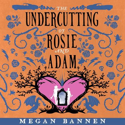 The Undercutting of Rosie and Adam