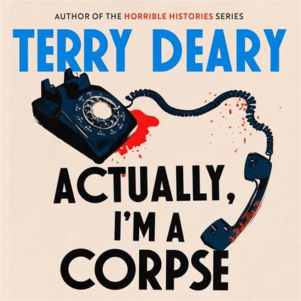 Actually, I'm A Corpse