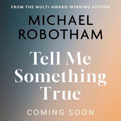 Tell Me Something True