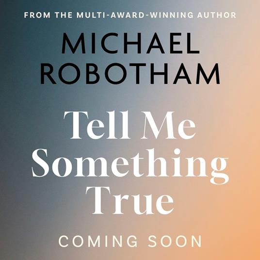 Tell Me Something True