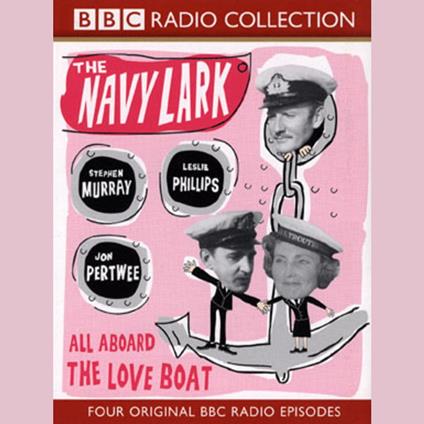 The Navy Lark, 6 All Aboard The Love Boat