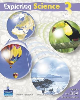 Exploring Science Pupil's Book 3 - Penny Johnson,Mark Levesley - cover