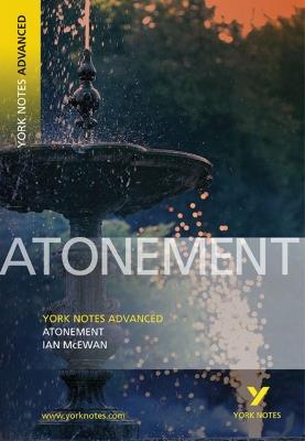 Atonement: York Notes Advanced - everything you need to study and prepare for the 2027, 2028 exams - Ian McEwan,Tba - cover