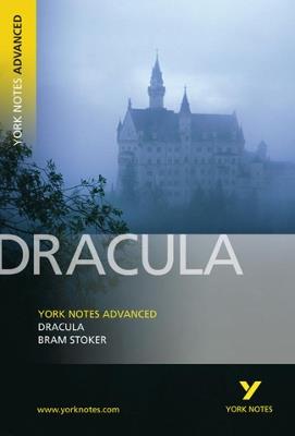 Dracula: York Notes Advanced everything you need to catch up, study and prepare for and 2023 and 2024 exams and assessments - Bram Stoker,Tba - cover