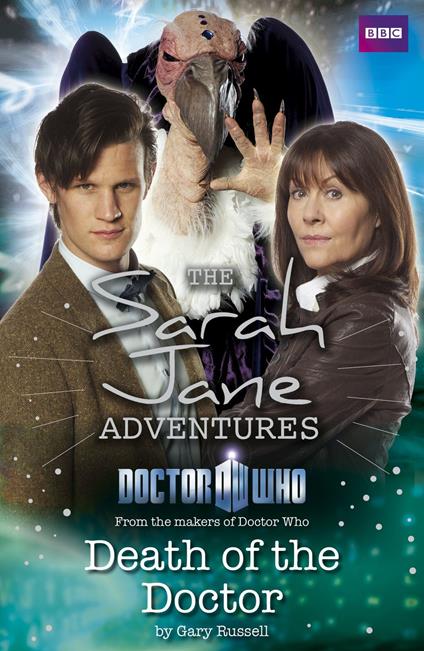 Sarah Jane Adventures: Death of the Doctor - Gary Russell - ebook