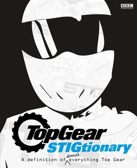Top Gear: The Stigtionary - Penguin Random House Children's UK - ebook
