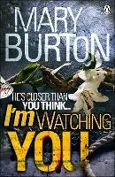 I'm Watching You - Mary Burton - cover
