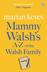 Mammy Walsh's A-Z of the Walsh Family