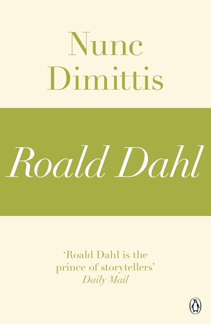 Nunc Dimittis (A Roald Dahl Short Story)