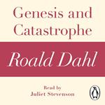 Genesis and Catastrophe (A Roald Dahl Short Story)