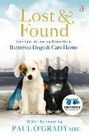 Lost and Found: True tales of love and rescue from Battersea Dogs & Cats Home - Battersea Dogs & Cats Home - cover