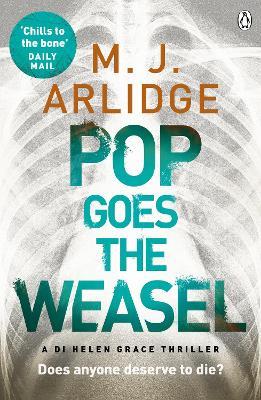 Pop Goes the Weasel: DI Helen Grace 2 - M. J. Arlidge - cover