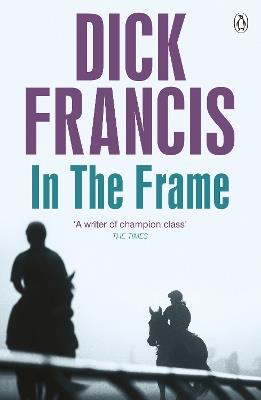 In the Frame - Dick Francis - cover