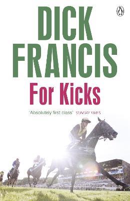 For Kicks - Dick Francis - cover