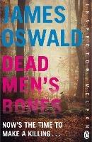Dead Men's Bones: Inspector McLean 4 - James Oswald - cover