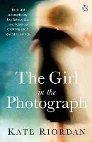 The Girl in the Photograph - Kate Riordan - cover