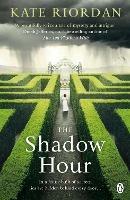 The Shadow Hour - Kate Riordan - cover