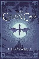 The Golden Cage: The Ballad of Sir Benfro Book Three