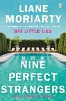 Libro in inglese Nine Perfect Strangers Liane Moriarty