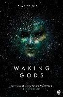 Waking Gods: Themis Files Book 2